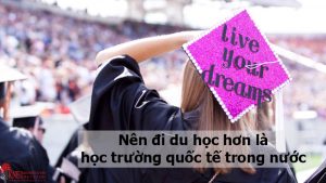 tin tức du học- nên đi du học hơn là học trường quốc tế tại việt nam