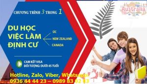 DU HỌC - LÀM VIỆC - ĐỊNH CƯ TẠI ÚC, CANADA VÀ NEW ZEALAND
