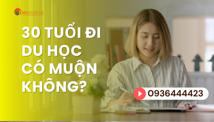 30 tuổi đi du học