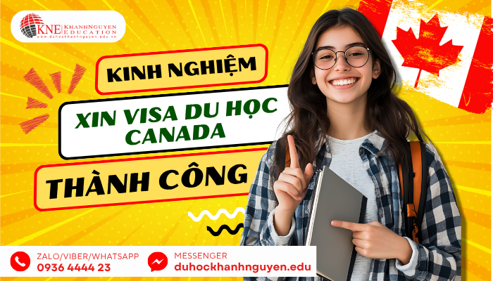 /Xin visa du học Canada cần biết những gì