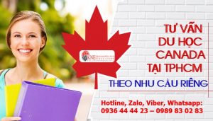 TƯ VẤN DU HỌC CANADA TẠI TPHCM THEO NHU CẦU RIÊNG