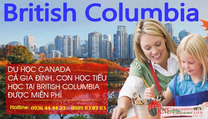 DU HỌC CANADA CẢ GIA ĐÌNH, CON HỌC TIỂU HỌC TẠI BRITISH COLUMBIA MIỄN PHÍ