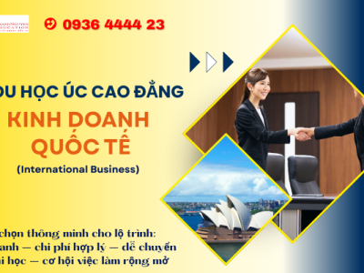 Du học Úc Cao đẳng ngành Kinh doanh Quốc tế