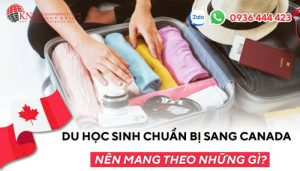 Du Học Canada Mang Theo Gì ?