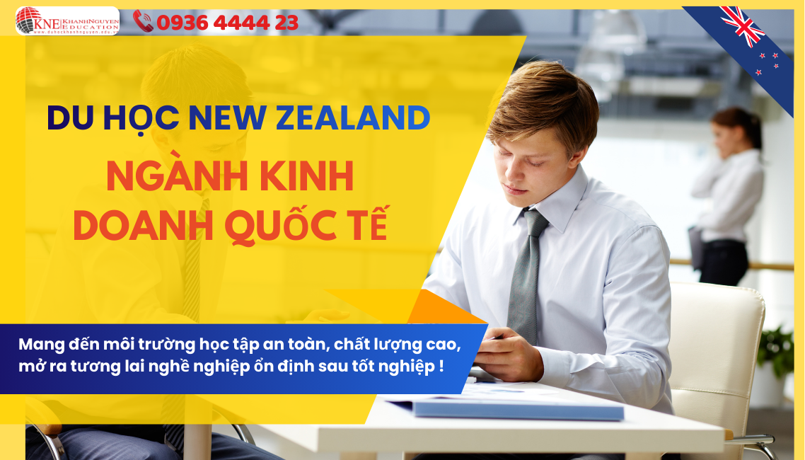 Du học New Zealand ngành Kinh doanh quốc tế