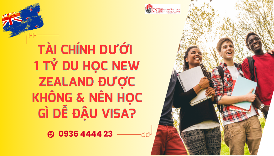 dưới 1 tỷ du học New Zealand được không 