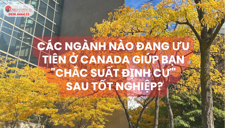 các ngành nào đang ưu tiên ở Canada