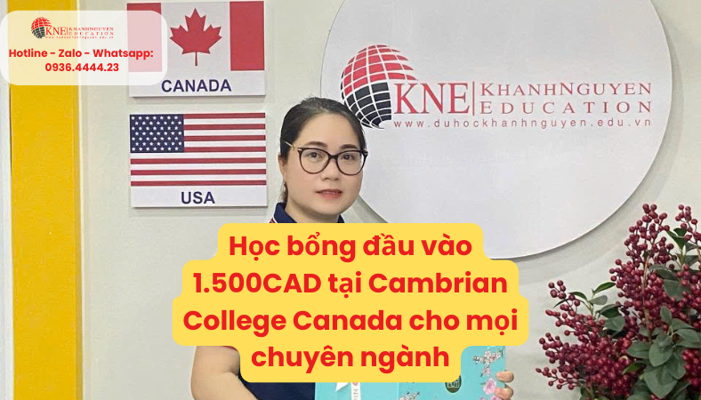 HỌC BỔNG 1.500CAD TẠI CAMBRIAN COLLEGE