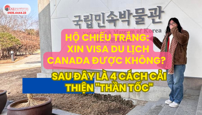Xin Visa Du Lịch Canada