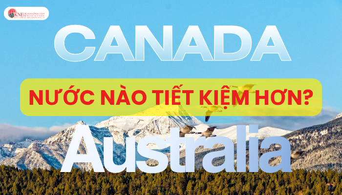 Du học Canada và Úc nước nào tiết kiệm hơn?
