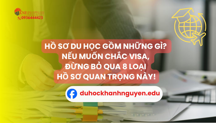 Hồ sơ du học gồm những gì?