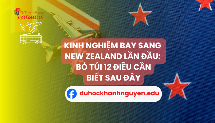 Kinh nghiệm bay sang New Zealand lần đầu